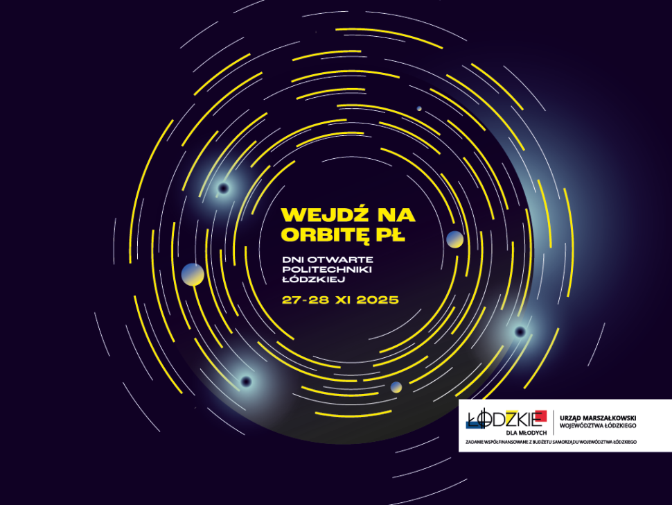 Baner reklamowy wydarzenia dni otwarte Politechniki Łódzkiej